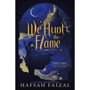 Pre-Owned We Hunt the Flame (Hardcover 9780374311544) by Hafsah Faizal