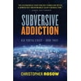 thumbnail image 1 of Subversive Addiction : Série Ben Porter - Livre Trois, 1 of 1
