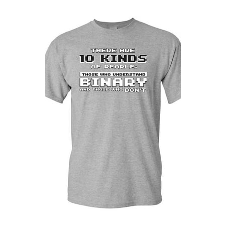 There Are 10 Kinds Of People Binary DT Adult T-Shirt