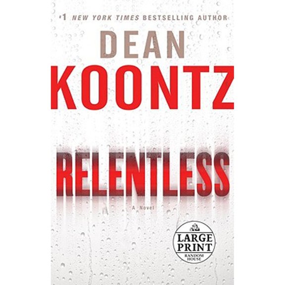 Pre-Owned Relentless (Paperback) by Dean R Koontz