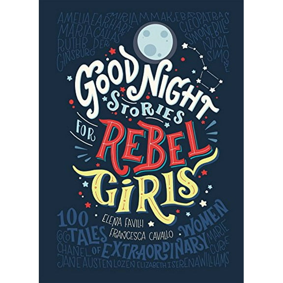 Pre-Owned Good Night Stories for Rebel Girls: 100 tales of extraordinary women Hardcover