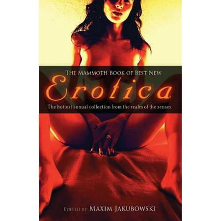 The Mammoth Book of Best New Erotica 8 - eBook