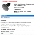 thumbnail image 2 of Splash Shield Retainer - Compatible with 1997 - 1999 Ford F-250 1998, 2 of 2