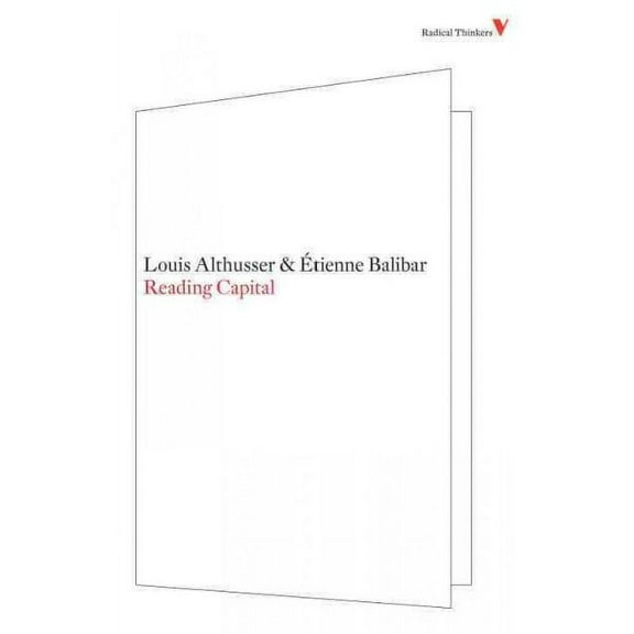 Radical Thinkers: Reading Capital (Paperback)