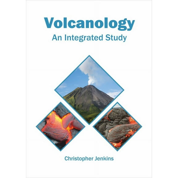 Volcanology: An Integrated Study, (Hardcover)