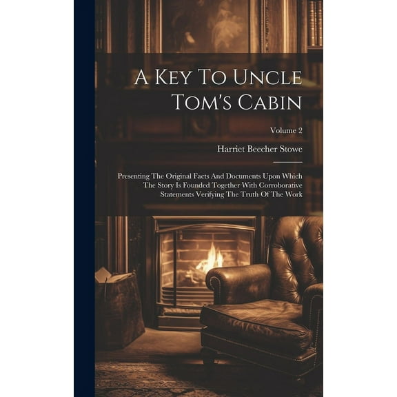 A Key To Uncle Tom's Cabin (Hardcover)