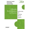 thumbnail image 1 of Pre-Owned Offender Rehabilitation in Practice: Implementing and Evaluating Effective Programs (Wiley Series in Forensic Clinical Psychology) Paperback, 1 of 1