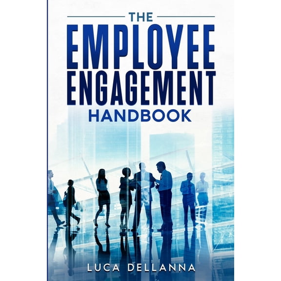 The Employee Engagement Handbook (Paperback)