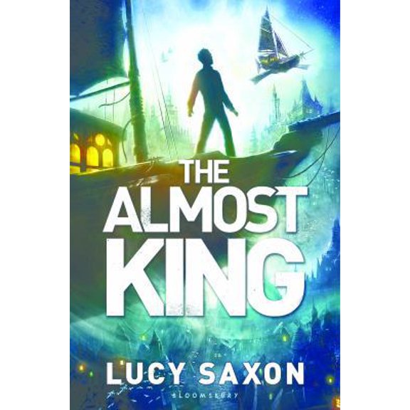 Pre-Owned The Almost King: A Take Back the Skies Novel (Hardcover) 1619636271 9781619636279