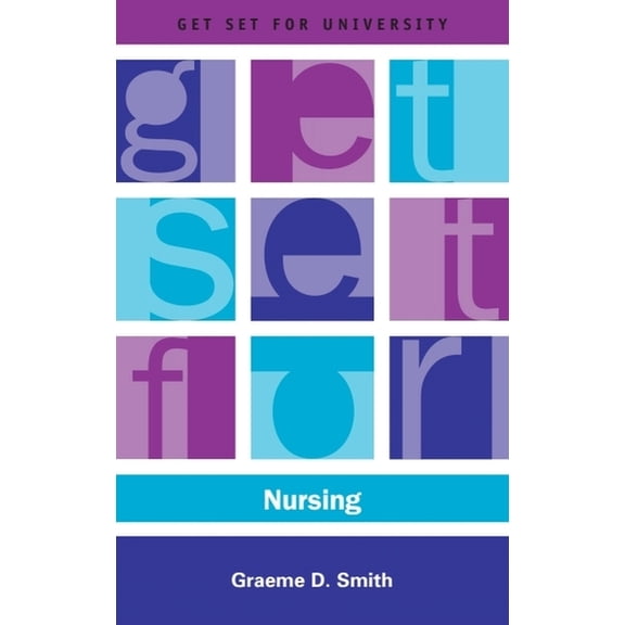 Get Set for University Get Set for Nursing, (Paperback)
