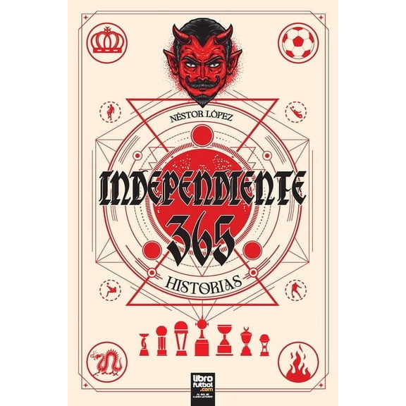 Independiente: 365 Historias (Paperback)