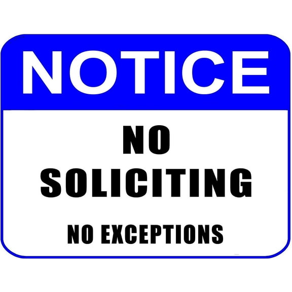 PCSCP Notice No Soliciting No Exceptions 11 inch by 9.5 inch Laminated Sign