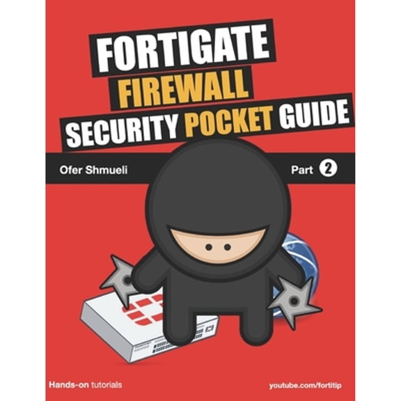 Fortigate Pocket Guide: Fortigate Security Pocket Guide (Paperback)