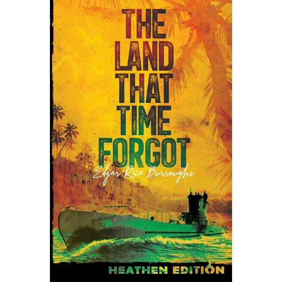 The Land That Time Forgot (Heathen Edition), (Paperback)