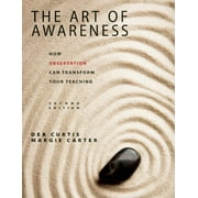 Angle View: The Art of Awareness: How Observation Can Transform Your Teaching [Paperback - Used]