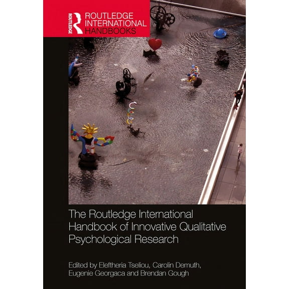 Routledge International Handbooks The Routledge International Handbook of Innovative Qualitative Psychological Research, (Paperback)