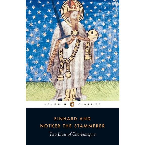 Penguin Classics Two Lives of Charlemagne, (Paperback)