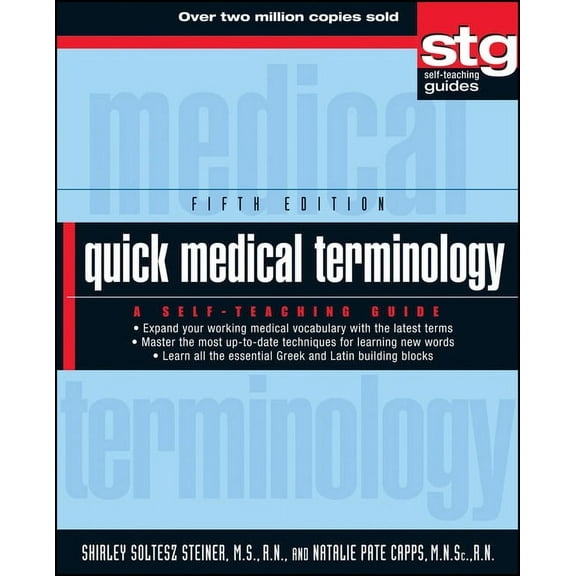 Wiley Self-Teaching Guides Quick Medical Terminology: A Self-Teaching Guide, Book 197, (Paperback)
