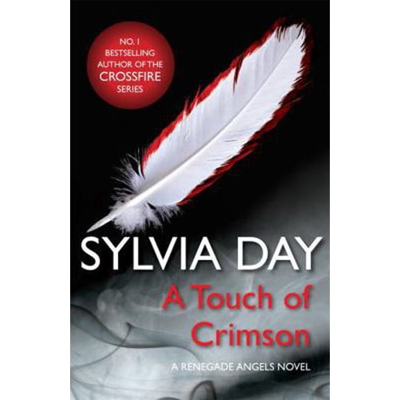 Pre-Owned A Touch Of Crimson (Renegade Angels 1) (Paperback) 1472200748 9781472200747