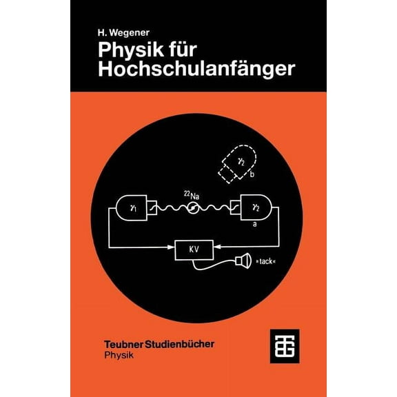 Teubner Studienbücher Physik Physik Für Hochschulanfänger, (Paperback)