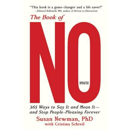 The Book of No : 365 Ways to Say It and Mean It--And Stop People-Pleasing Forever (Updated (Best Way To Update Nvidia Drivers)