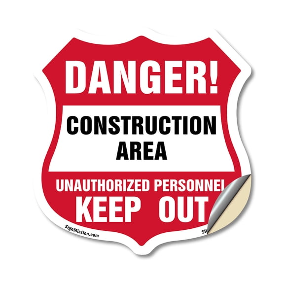 Construction Area Shield Sign Danger! Unauthorized Personnel Keep Out Learn 18 inch X 18 inch Shield Shaped Heavy Duty 3.2 mil Vinyl Decal Weather Resistant, UV Protected Made in the