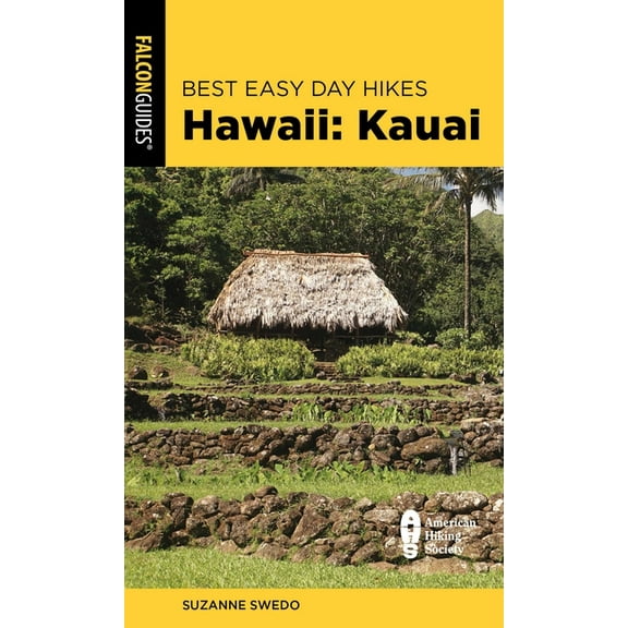Best Easy Day Hikes Best Easy Day Hikes Hawaii: Kauai, (Paperback)