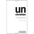thumbnail image 1 of Pre-Owned Unchristian: What a New Generation Really Thinks about Christianity and Why It Matters (Paperback) by David Kinnaman, Gabe Lyons, 1 of 1