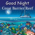 thumbnail image 1 of Good Night Great Barrier Reef (Good Night Our World), 1 of 1
