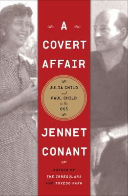 SIMON & SCHUSTER Pre-Owned A Covert Affair: Julia Child and Paul Child in the OSS (Hardcover) 1439163529 9781439163528