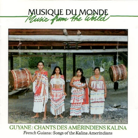Songs Of Kalina Amerindians
