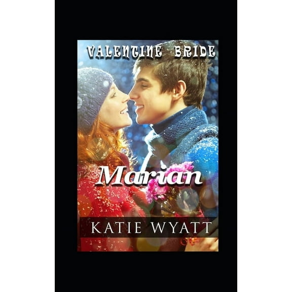 Valentine Bride: Marian (Series #4) (Paperback)