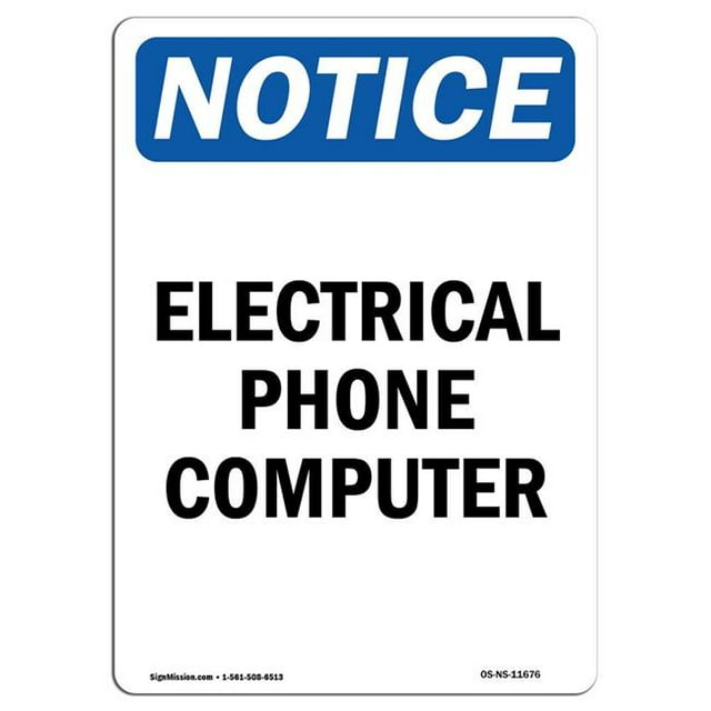 SignMission OS-NS-A-1218-V-11676 12 x 18 in. OSHA Notice Sign - Electrical Phone Computer