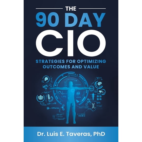 The 90 Day CIO, (Paperback)