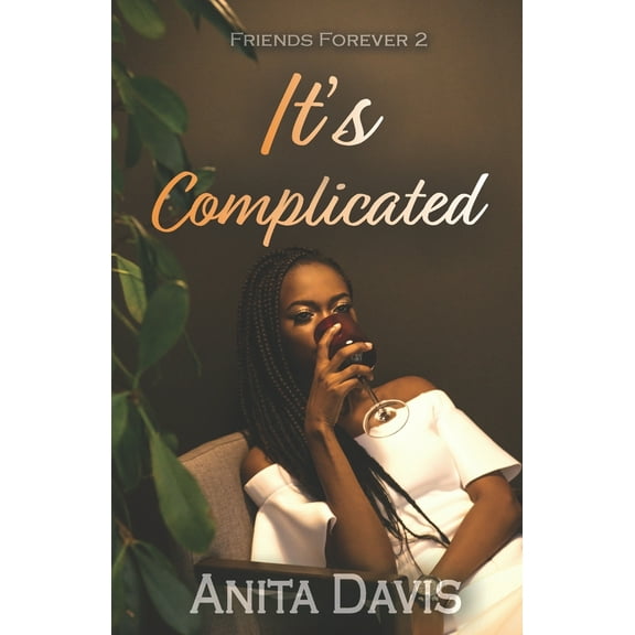 Forever Friends: It's Complicated (Paperback)