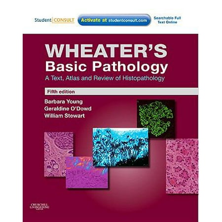 Wheater's Basic Pathology: A Text, Atlas and Review of Histopathology: With STUDENT CONSULT Online Access (Wheater's Histology and Pathology) [Paperback - Used]