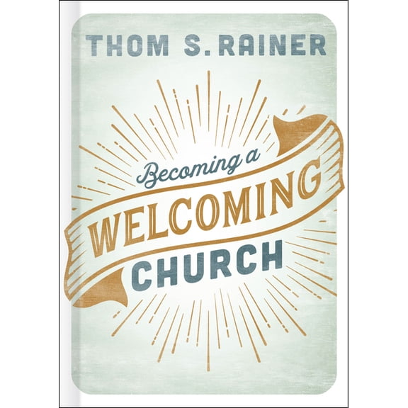Becoming a Welcoming Church, (Hardcover)