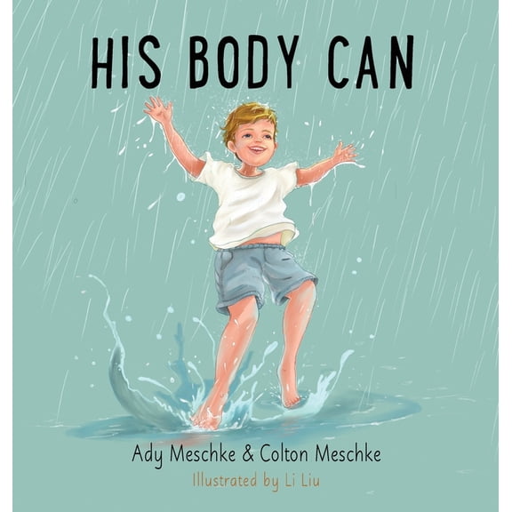 His Body Can, (Hardcover)