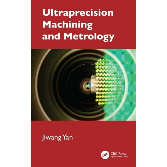 Ultraprecision Machining and Metrology, (Hardcover)