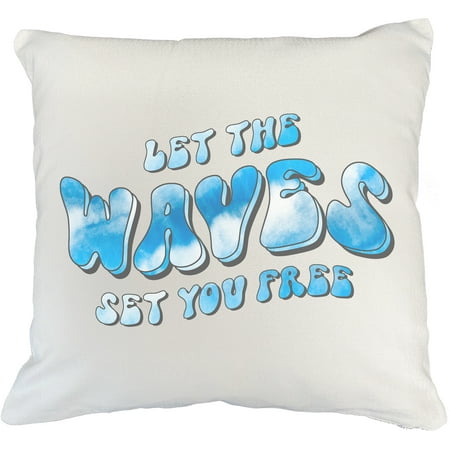 

Let the Waves Set You Free Retro Groovy Wavy Text & Tie Die Surfing Themed Merch Gift White Pillow Case 18X18 IN