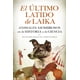 thumbnail image 1 of Libro El Ultimo Latido De Laika Tapa Blanda, Autor Eugenio Manuel Fernandez Aguilar, Editorial Guadalmazan, 1 of 2