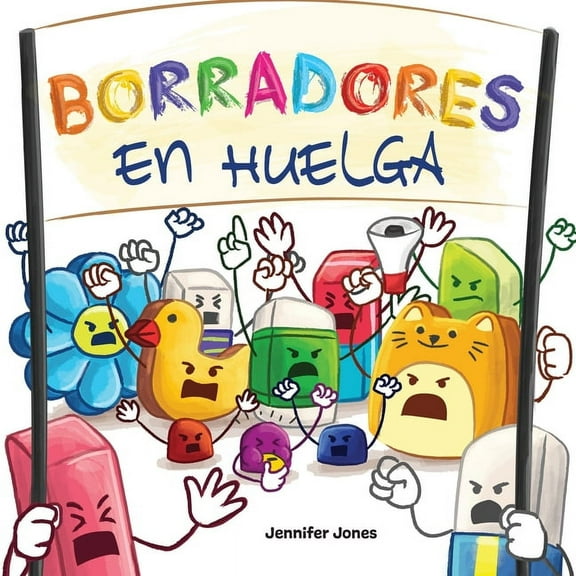 On Strike Borradores en Huelga: Un libro infantil divertido, con rimas, para leer en voz alta para preescolar, jardín de infantes,, (Paperback)