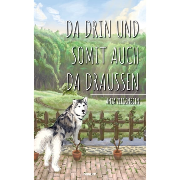 Da drin und somit auch da draußen, (Paperback)