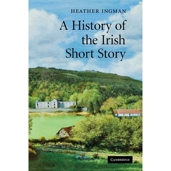 A History of the Irish Short Story, (Paperback)