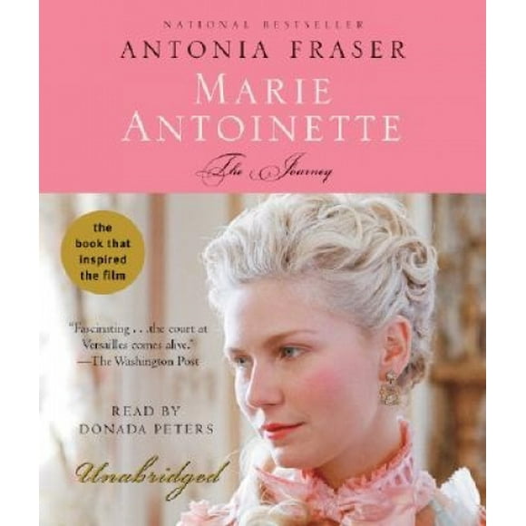 Marie Antoinette: The Journey [Audio]