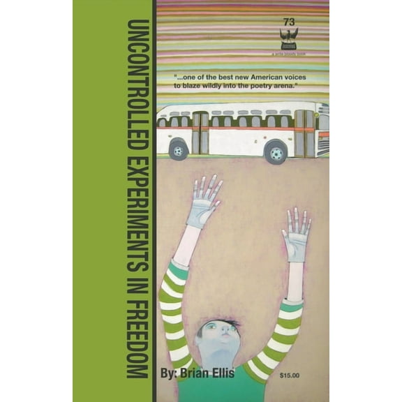 Uncontrolled Experiments in Freedom, (Paperback)