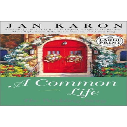 Pre-Owned A Common Life (Mitford) (Hardcover) 0375431047 9780375431043