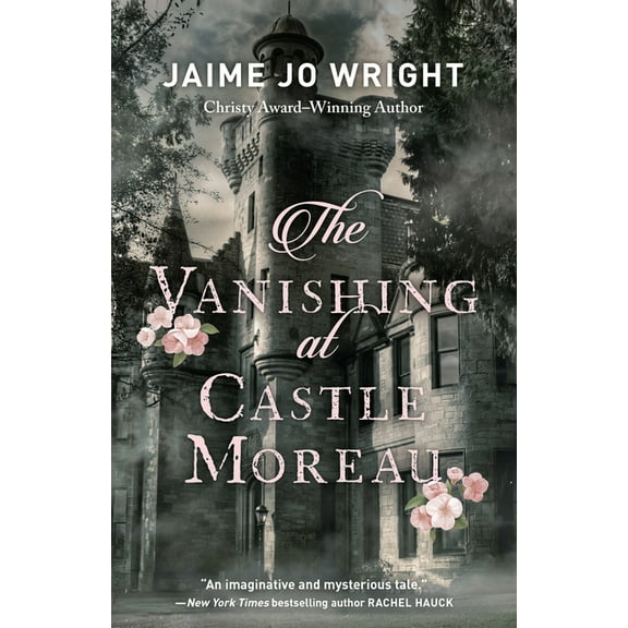 Vanishing at Castle Moreau (Hardcover)