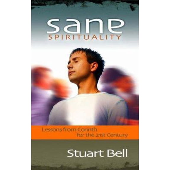 Pre-Owned Sane Spirituality (Paperback) 1852404094 9781852404093