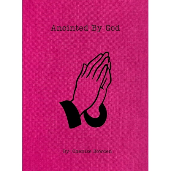 Anointed By God, (Hardcover)